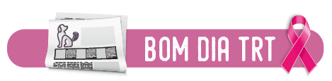 Descrição: Barra retangular com a cor rosa médio. No centro, lemos: "Bom Dia TRT", com fonte branca. Do lado esquerdo, vemos a ilustração de um jornal que tem um cachorrinho na ponta. E, do lado direito, o laço rosa, símbolo do Outubro Rosa.